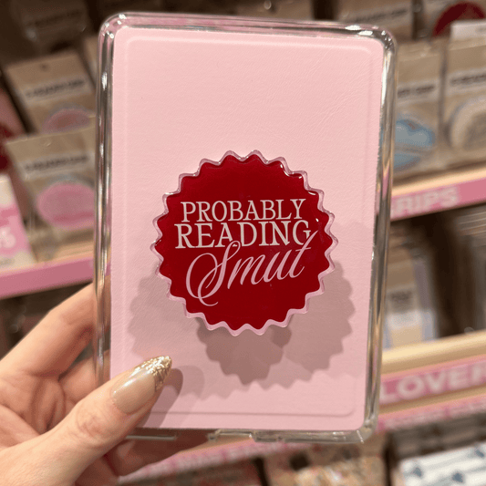 PROBABLY READING SMUT E-READER GRIP