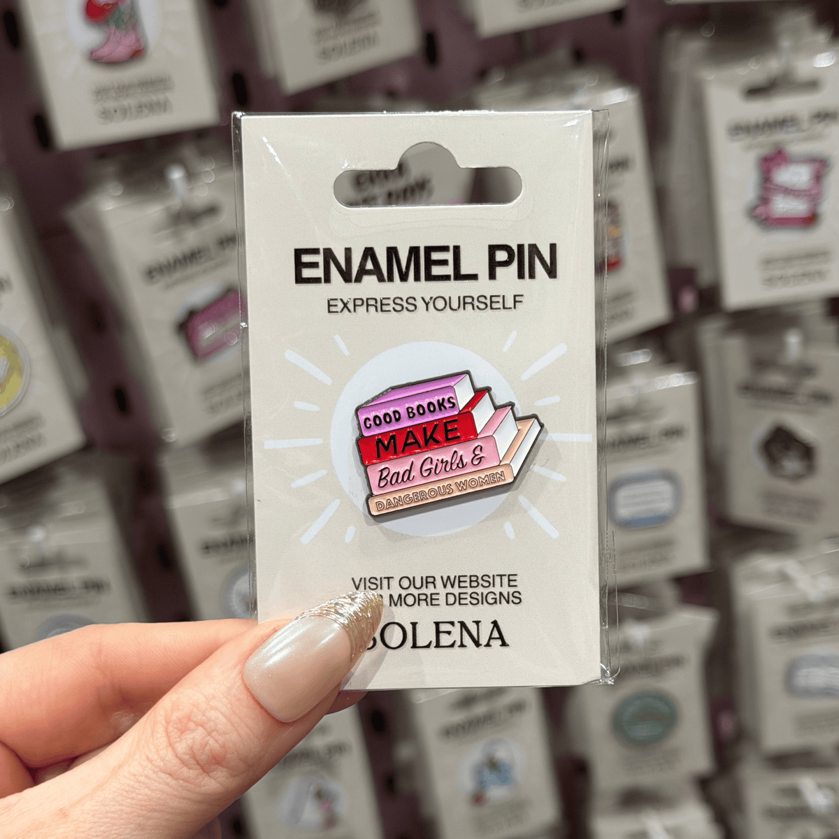 GOOD BOOKS MAKE BAD GIRLS PIN